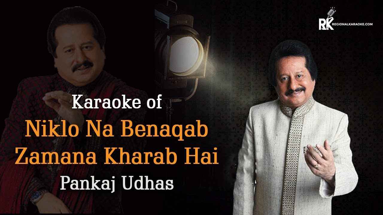 Niklo Na Benakab Jamana Kharab Hai Lyrics