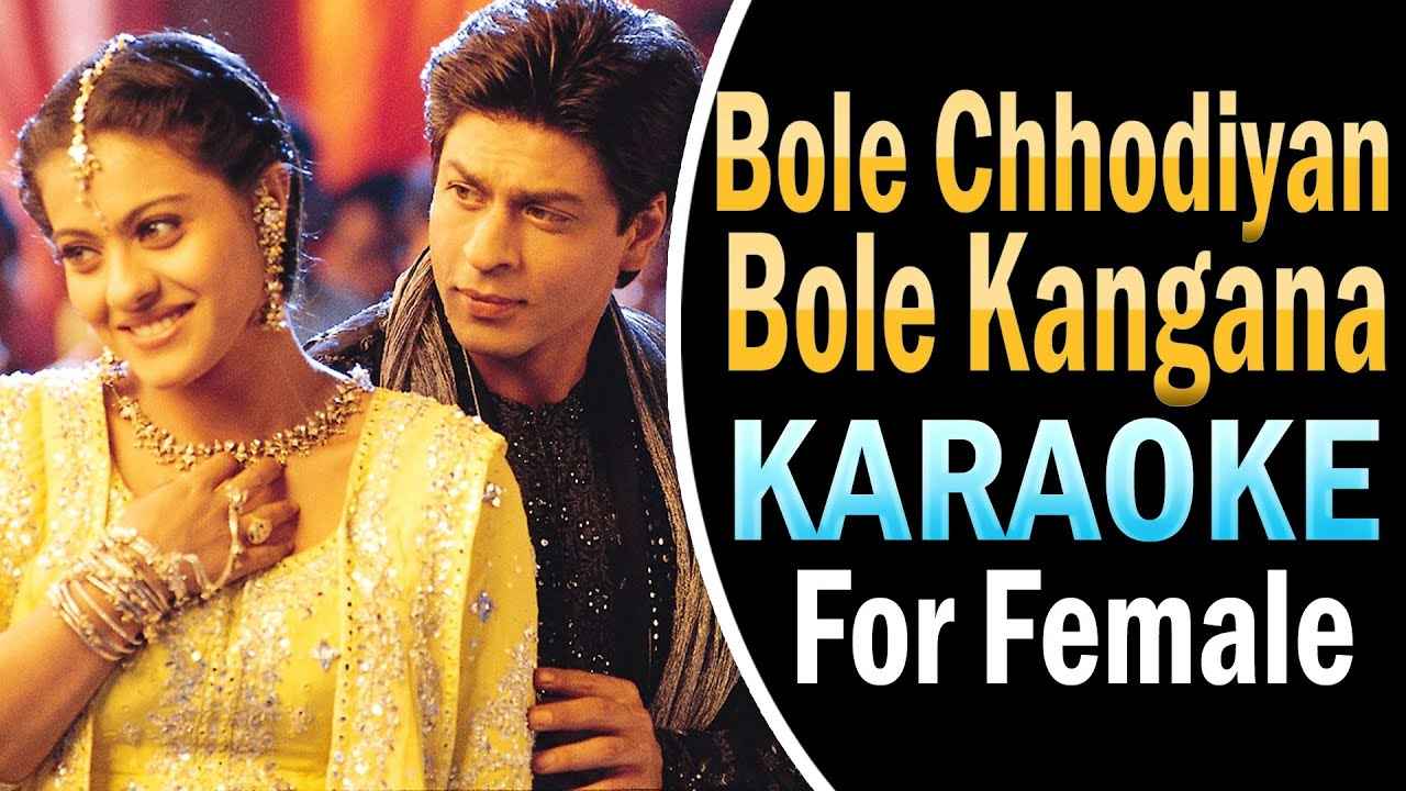 Bole Chudiya Bole Kangna Song Lyrics in Hindi