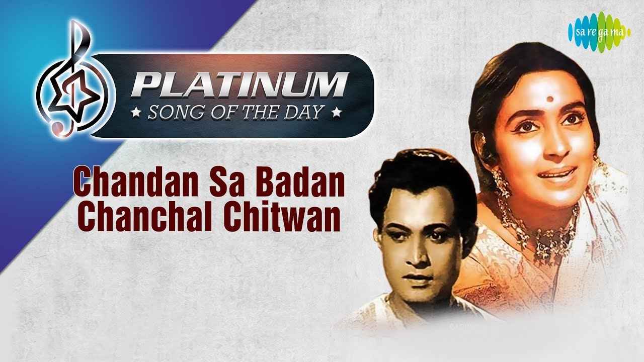 Chandan Sa Badan Chanchal Chitwan Lyrics