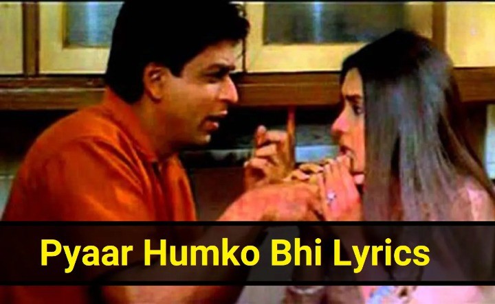 Pyar Humko Bhi Hai Pyar Tumko Bhi Hai Lyrics in Hindiii