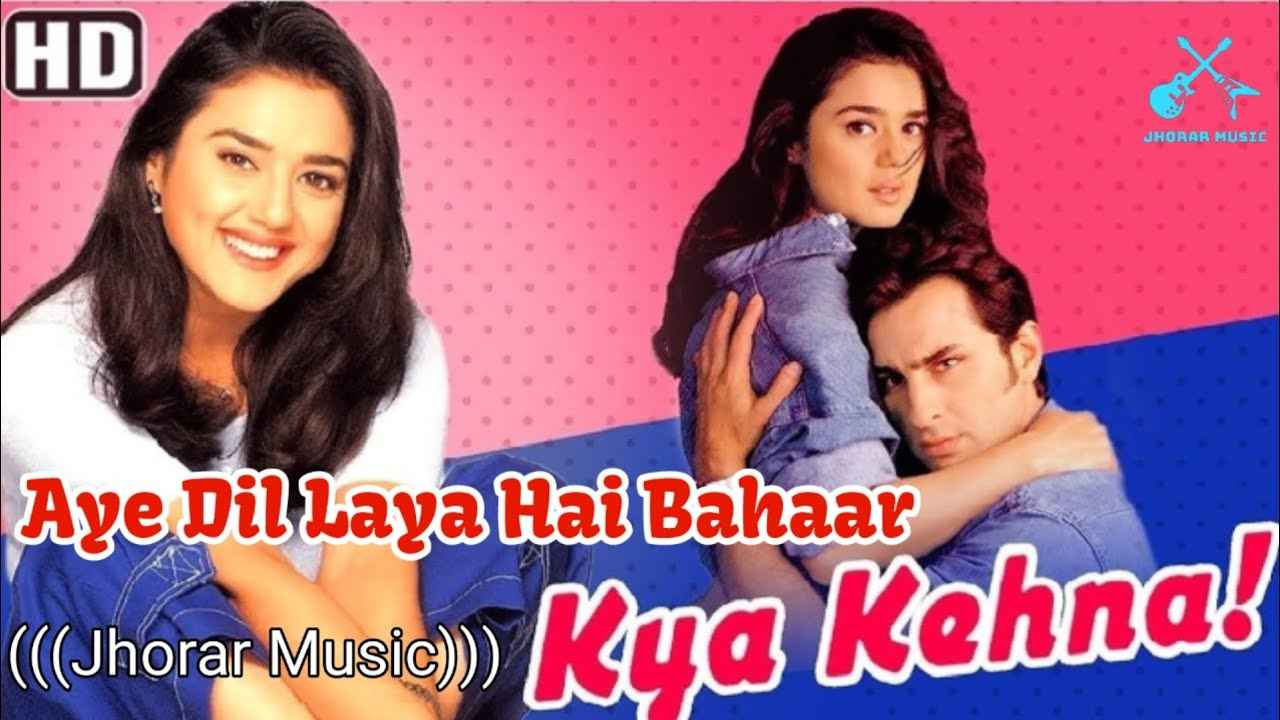 Aye Dil Laya Hai Bahaar Song Lyrics in Hindi
