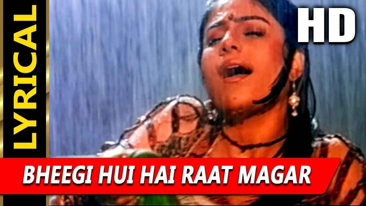 Bheegi Hui Hai Raat Song Lyrics in Hindi