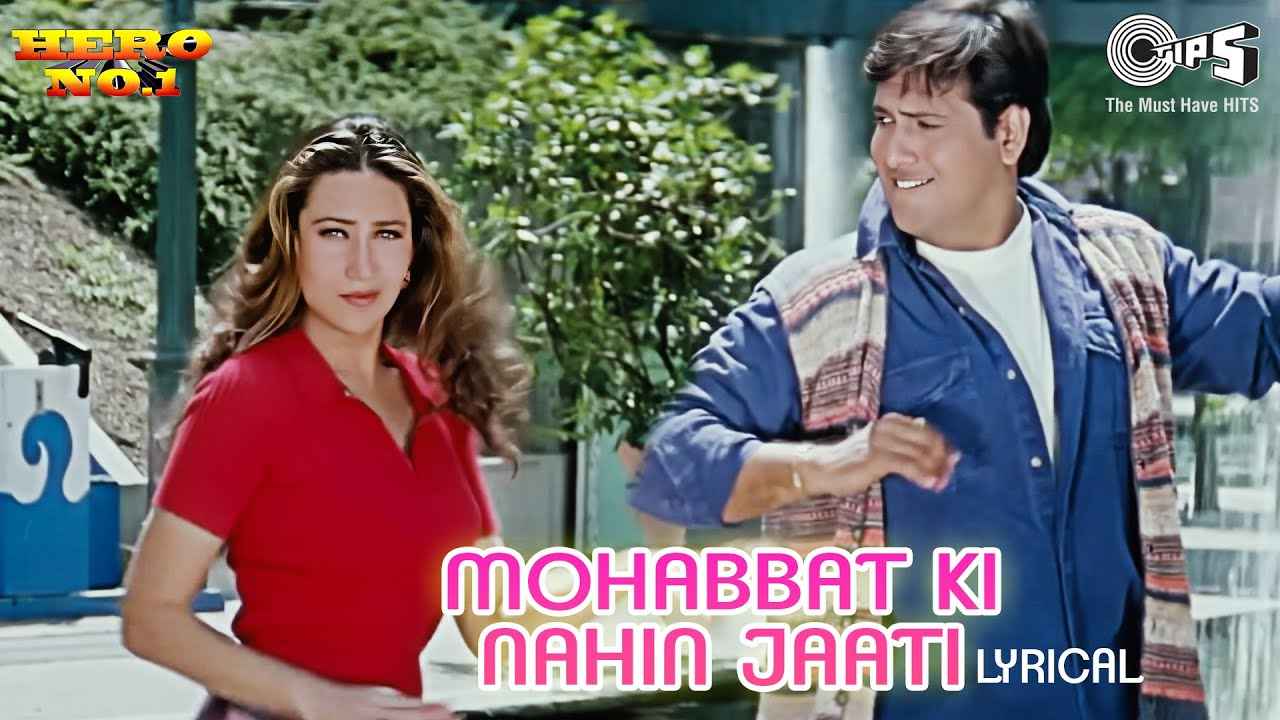 Details of Mohabbat Ki Nahi Jati Mohabbat Ho Jati Hai Song Lyrics of Hero No.1 Movie