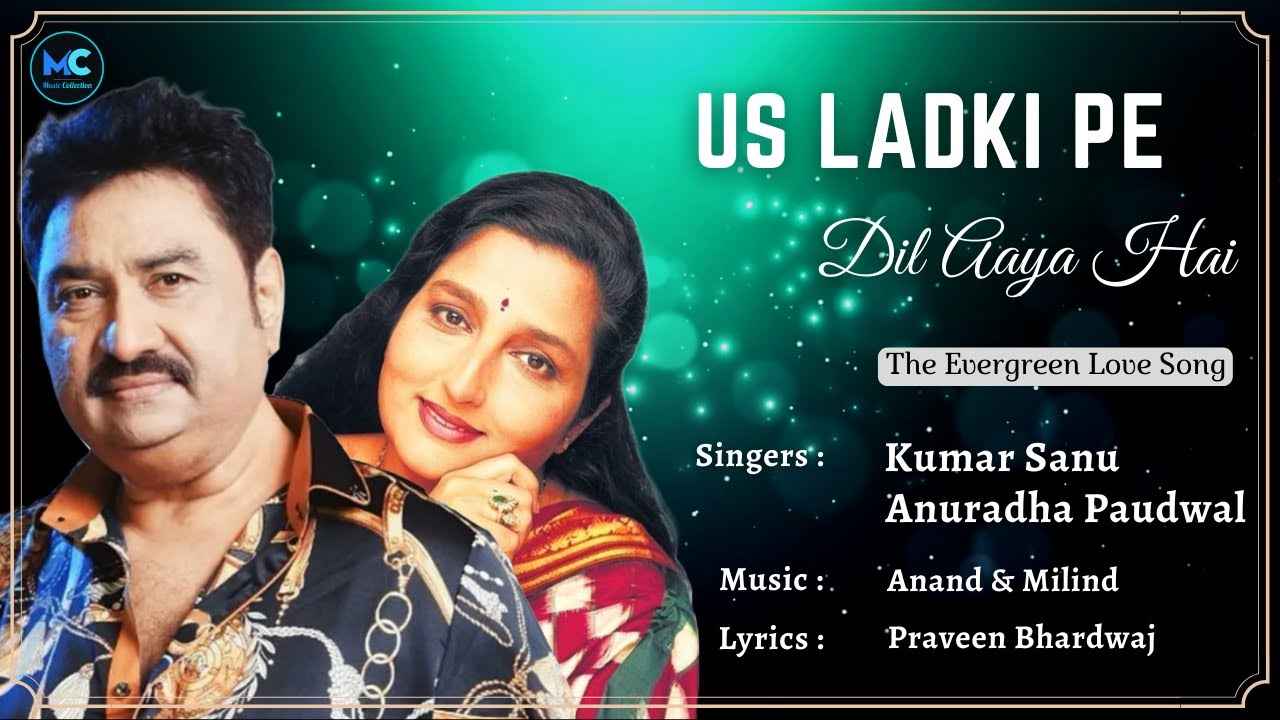Details of Us Ladki Pe Dil Aaya Hai Song Lyrics of Naam Gum Jaayega Movie