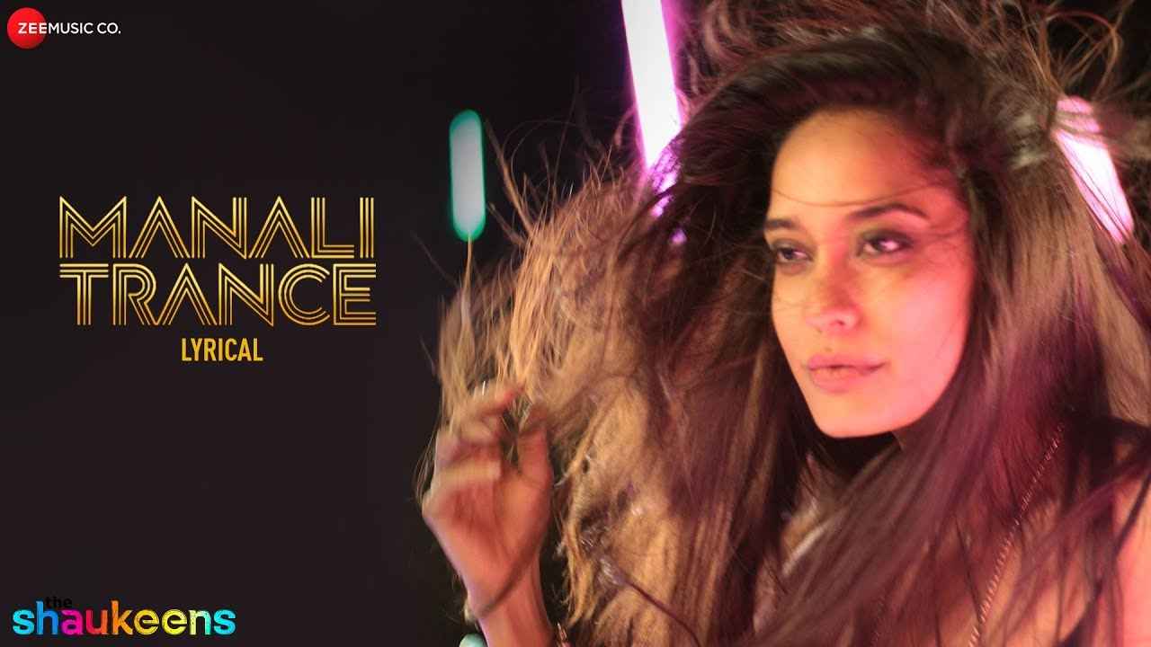 मनाली Manali Trance Song Lyrics in Hindi