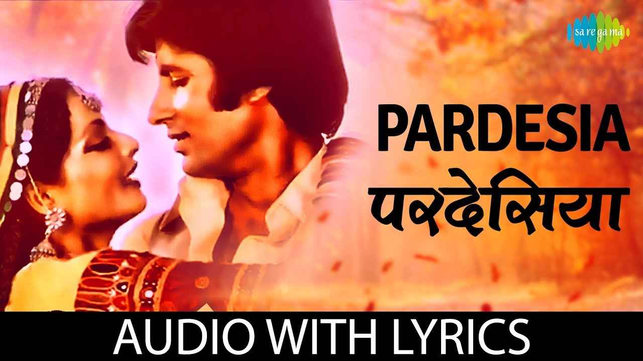 Pardesiya Yeh Sach Hai Piya Lyrics in Hindi
