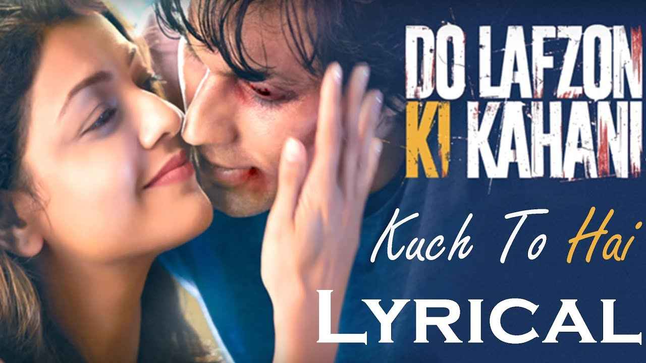 Kuch Toh Hai कुछ तो है Song Lyrics in Hindi
